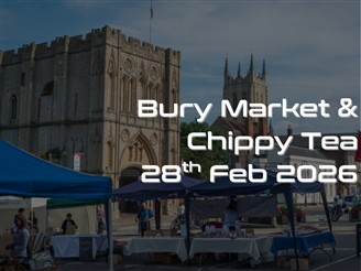 Bury Market & Chippy Tea