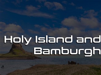 Holy Island & Bamburgh
