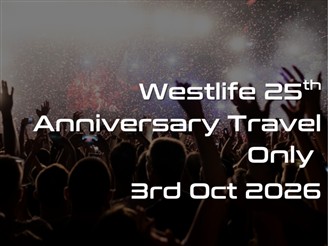Westlife Travel Only Anniversary Tour Newcastle