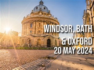 Windsor, Bath & Oxford: Royalty, Romans & Scholars